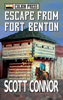 Paperback Escape from Fort Benton Book