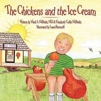 Paperback The Chickens and the Ice Cream Book