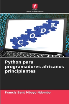 Paperback Python para programadores africanos principiantes [Portuguese] Book