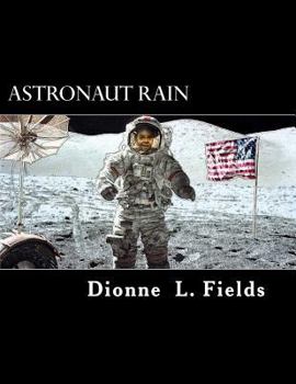 Paperback Astronaut Rain: Picture Book