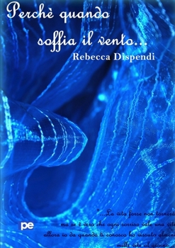 Paperback Perché quando soffia il vento... [Italian] Book
