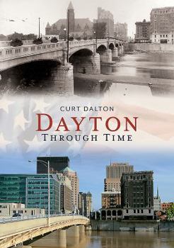 Paperback Dayton Through Time Book