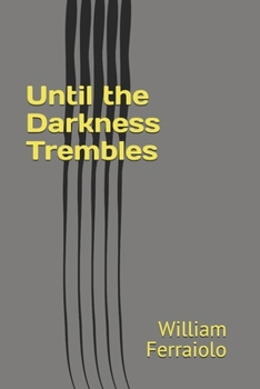 Paperback Until the Darkness Trembles Book