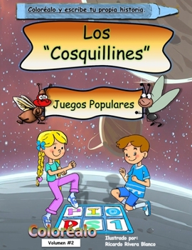 Paperback Colorea a Los Cosquillines: Juegos populares [Spanish] Book