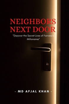 Neighbors Next Door: Unveiling the Hidden Wealth of a Small Town