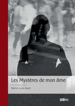 Paperback Les Mystères de mon âme [French] Book