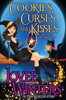 Cookies, Curses, and Kisses - Book #1 of the Blue Moon Bay