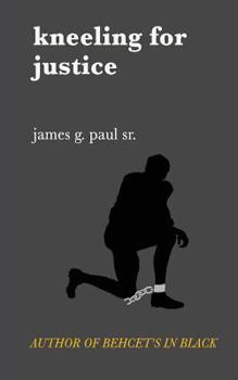 Paperback Kneeling For Justice: social justice poetry Book