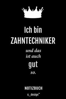 Notizbuch für Zahntechniker: Originelle Geschenk-Idee [120 Seiten liniertes blanko Papier] (German Edition)