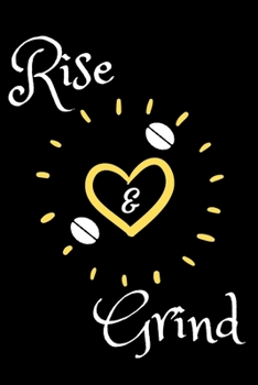 RISE AND GRIND: Coffee Obsessed Journal - I Love Coffee Notebook to Write - Women | Coffee Lovers Gift | Gratitude Quotes Journal (Inspirational Journals to Write In)