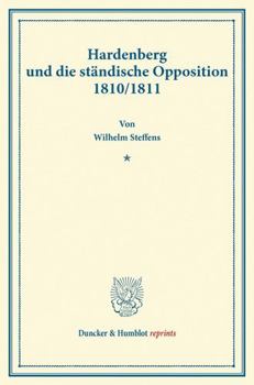Paperback Hardenberg Und Die Standische Opposition 1810/1811: (Veroffentlichungen Des Vereins Fur Geschichte Der Mark Brandenburg) [German] Book