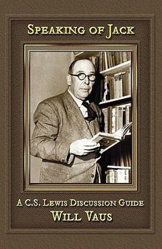 Paperback Speaking of Jack: A C. S. Lewis Discussion Guide Book