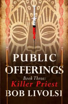 Paperback Public Offerings Book Three: Killer Priest Book