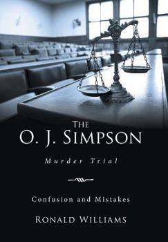Hardcover The O. J. Simpson: Murder Trial Book