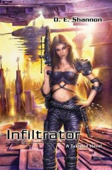 Paperback Infiltrator: A TekNoid Novel Book