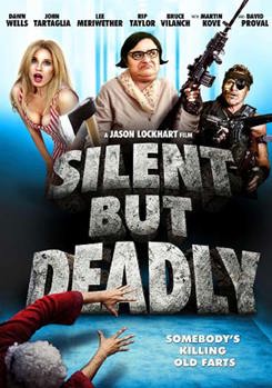 Silent But Deadly