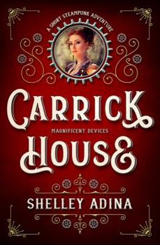 Paperback Carrick House: A Short Steampunk Adventure Book