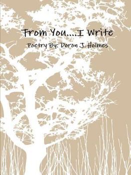 Paperback From You, I Write Book