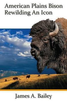 Paperback American Plains Bison: Rewilding and Icon Book