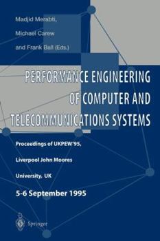 Paperback Performance Engineering of Computer and Telecommunications Systems: Proceedings of Ukpew'95, Liverpool John Moores University, Uk. 5 - 6 September 199 Book