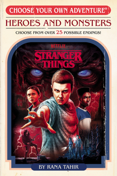 Paperback Stranger Things: Heroes and Monsters (Choose Your Own Adventure) Book