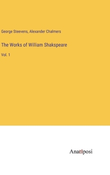 Hardcover The Works of William Shakspeare: Vol. 1 Book