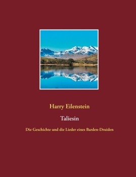Paperback Taliesin: Die Geschichte und die Lieder eines Barden-Druiden [German] Book