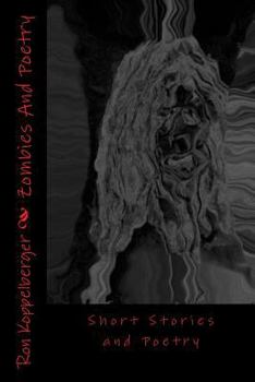 Paperback Zombies And Poetry: Short Stories and Poetry Book