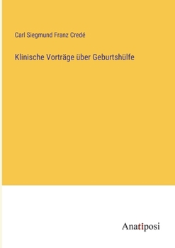 Paperback Klinische Vorträge über Geburtshülfe [German] Book