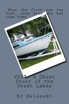 Paperback V222: A Ghost Story of the Great Lakes Book