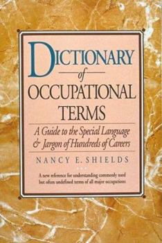 Paperback Dictionary of Occupational Terms: A Guide to the Special Language and Jargon of Hundreds of Careers Book