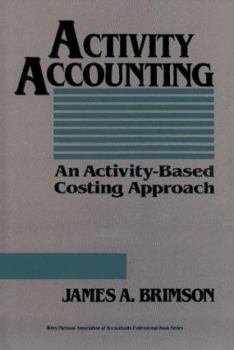 Hardcover Activity Accounting: An Activity-Based Costing Approach Book