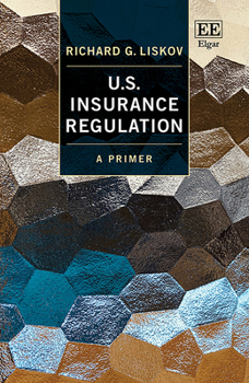 Hardcover U.S. Insurance Regulation: A Primer Book