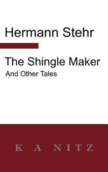 Paperback The Shingle Maker and Other Tales Book