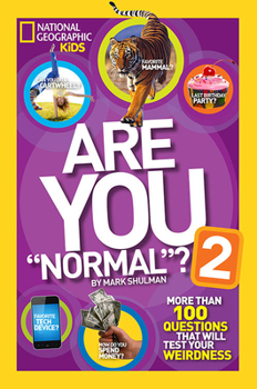 Paperback Are You Normal? 2: More Than 100 Questions That Will Test Your Weirdness Book