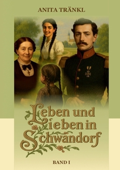 Paperback Leben und Lieben in Schwandorf: Buch I [German] Book