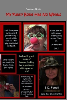 Paperback My Funny Bone Has No Wenus Book