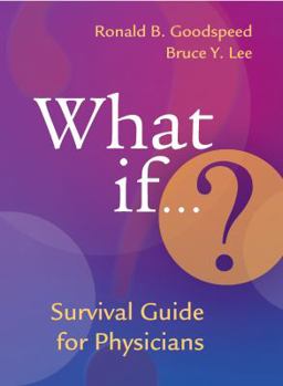 Paperback What if? Survival Guide for Physicians Book