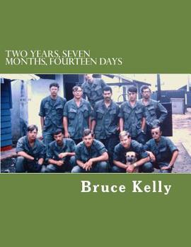 Paperback Two Years, Seven Months, Fourteen Days: My Time in the United States Army Book