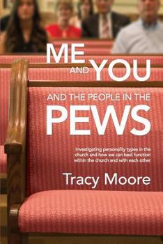 Paperback Me and You and the People in the Pews Book