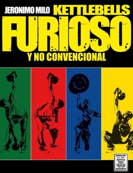 Paperback Kettlebells furioso y no convencional [Spanish] Book