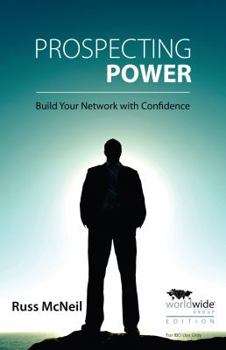 Paperback Prospecting Power : Build Your Network with Confidence Book