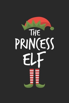 Funny Princess Elf Christmas Notebook Gift: Lined Notebook / Journal Gift, 120 Pages, 6x9, Soft Cover, Matte Finish