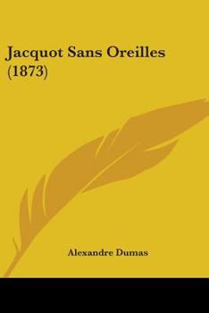 Paperback Jacquot Sans Oreilles (1873) Book