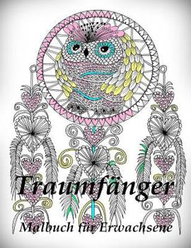 Paperback Traumfänger - Malbuch Für Erwachsene [German] Book
