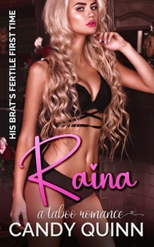 Paperback His Brat's Fertile First Time: Raina: A Taboo Romance Book