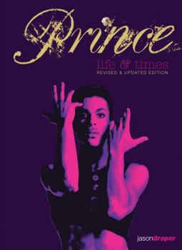 Hardcover Prince: Life and Times: Revised and Updated Edition Book