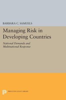 Paperback Managing Risk in Developing Countries: National Demands and Multinational Response Book