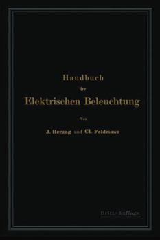 Paperback Handbuch Der Elektrischen Beleuchtung [German] Book