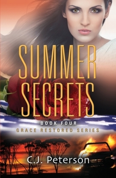 Summer Secrets: Grace Restored Series, Book 4 - Book #4 of the Grace Restored